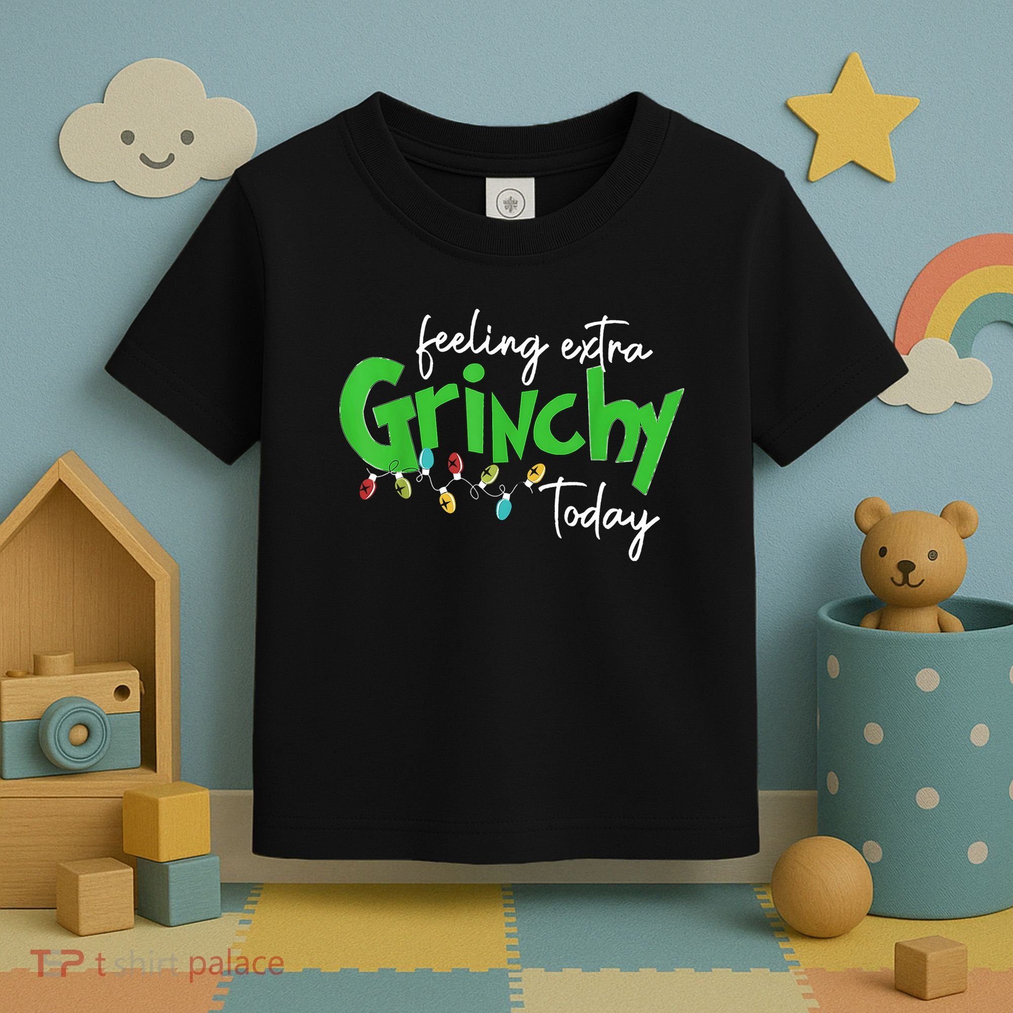 Feeling Extra Grinchy Today Christmas Lights Xmas Clothing Toddler T-Shirt