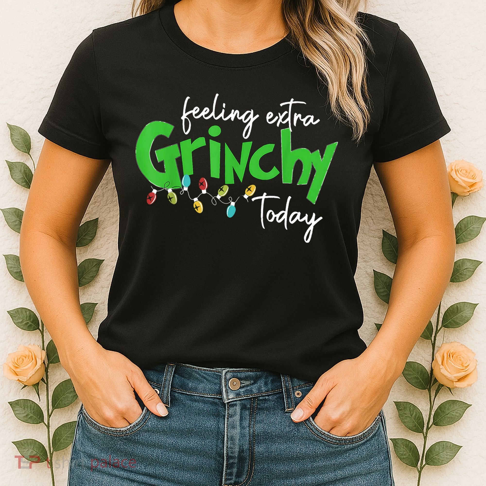 Feeling Extra Grinchy Today Christmas Lights Xmas Clothing Women's T-Shirt