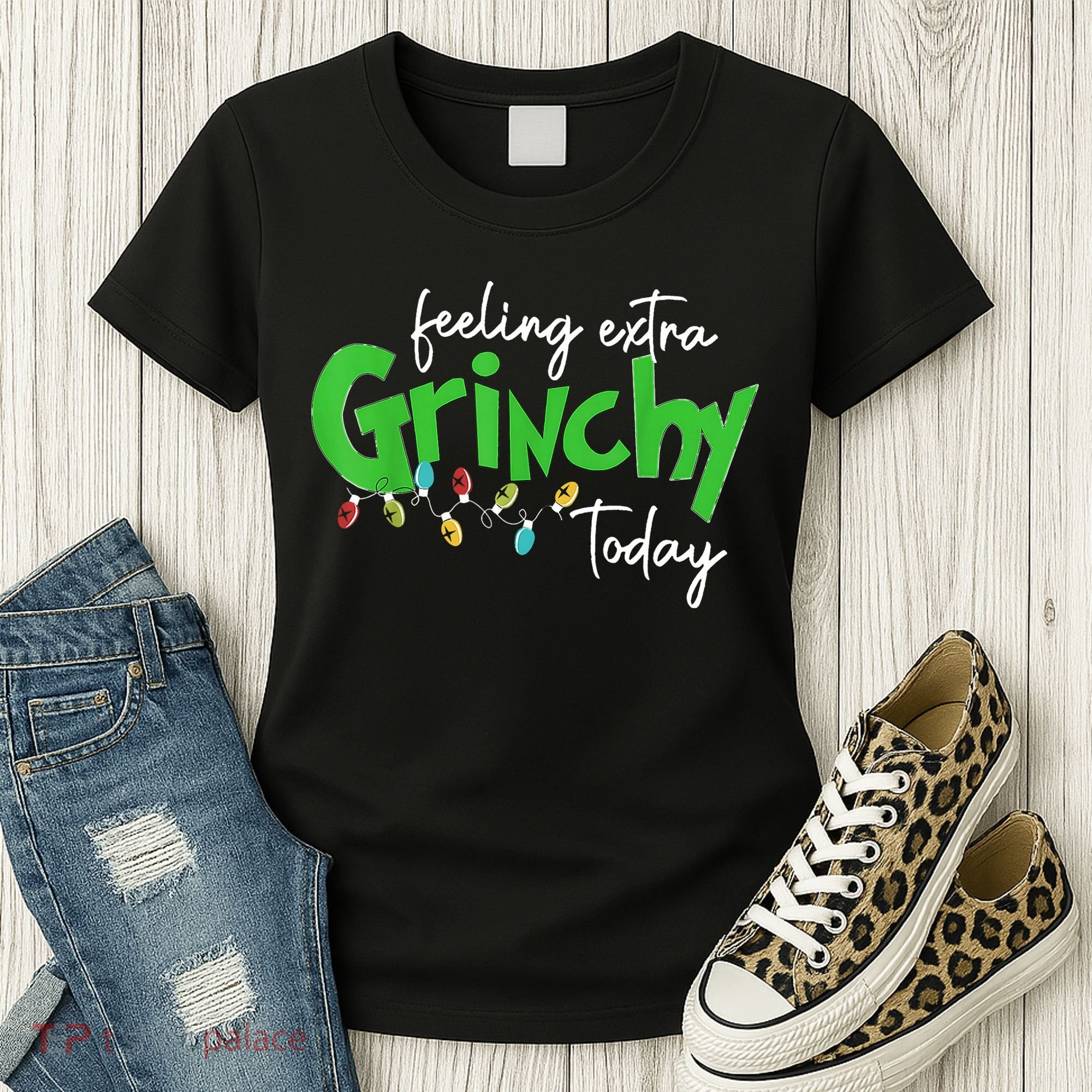 Feeling Extra Grinchy Today Christmas Lights Xmas Clothing Women's T-Shirt