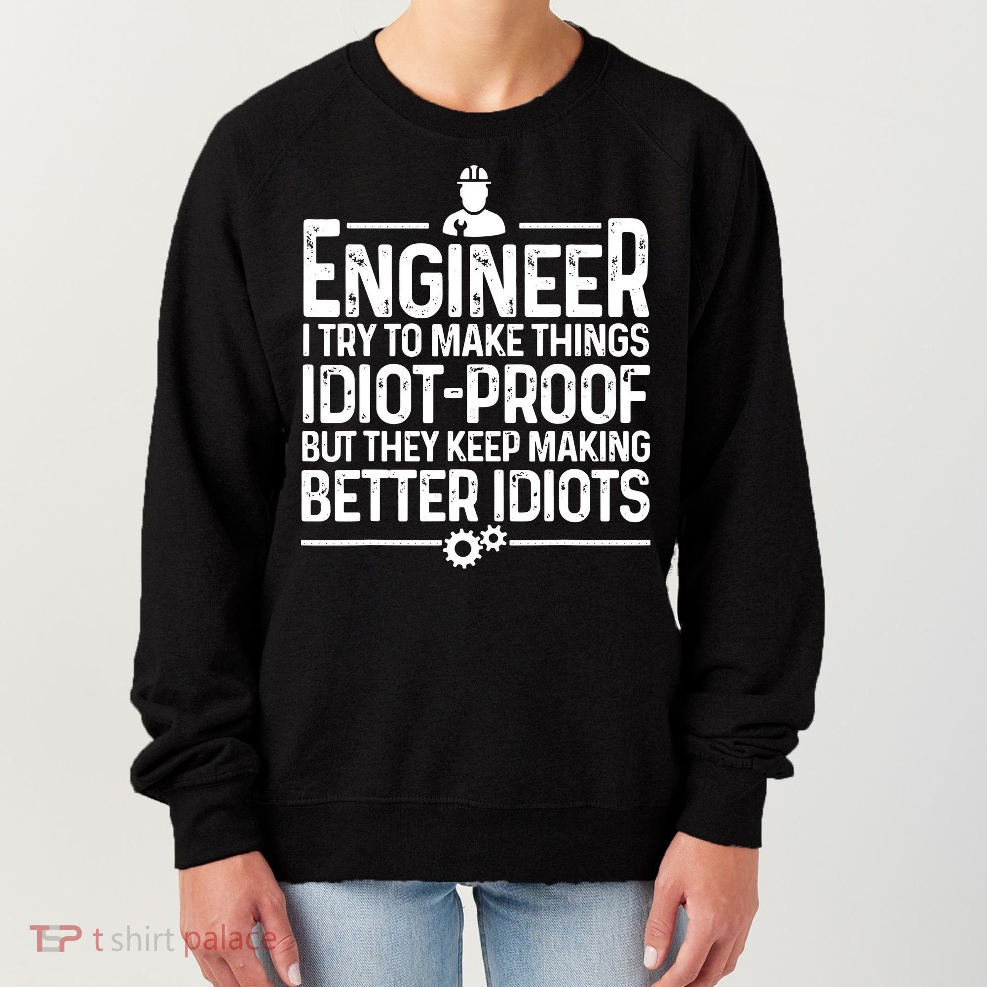 Funny Engineer Gift For Men Women Cool Engineering Mechanic Women's Sweatshirt
