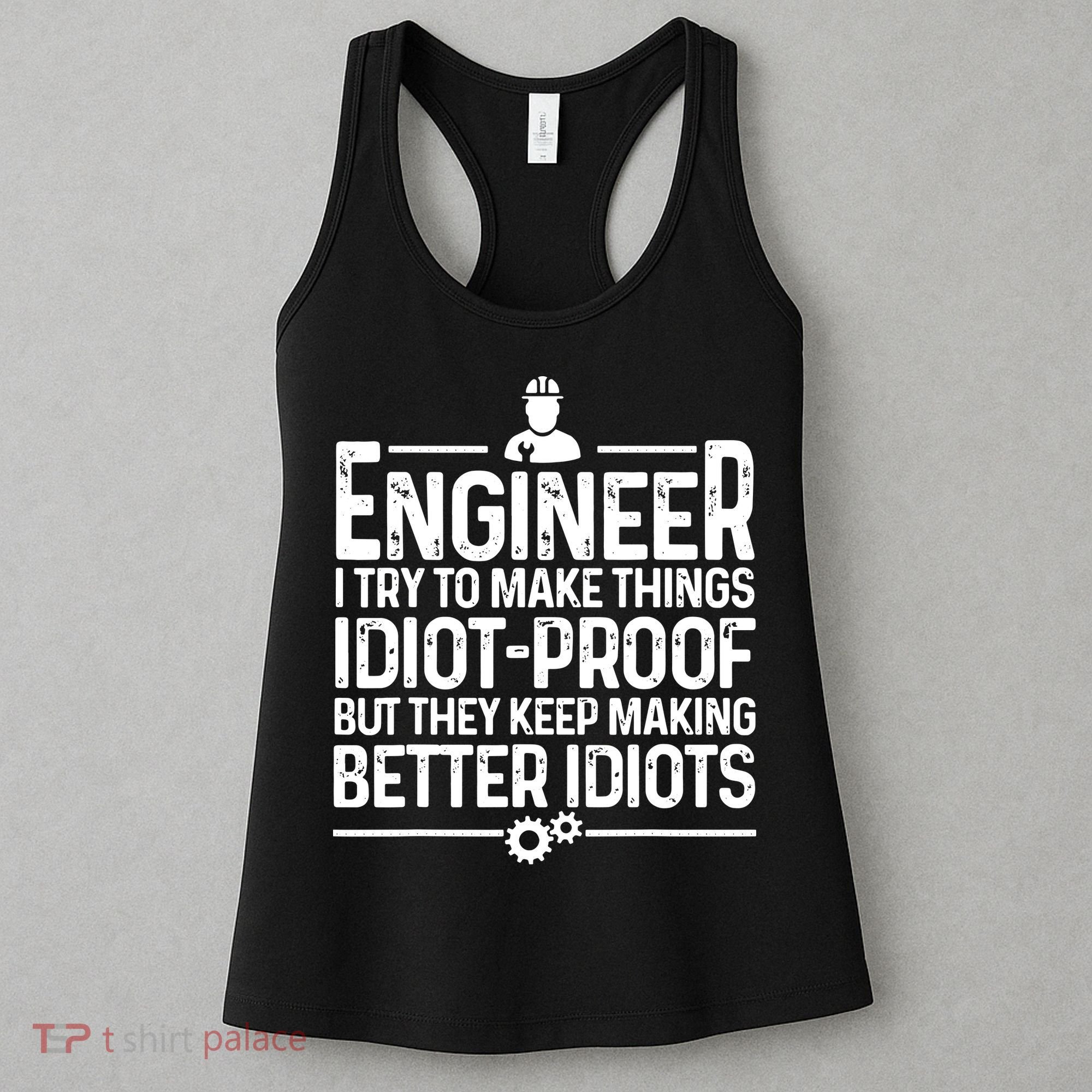 Funny Engineer Gift For Men Women Cool Engineering Mechanic Women's Tank Top