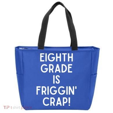 Funny Eighth Grade Is Friggin Crap Tote Bag