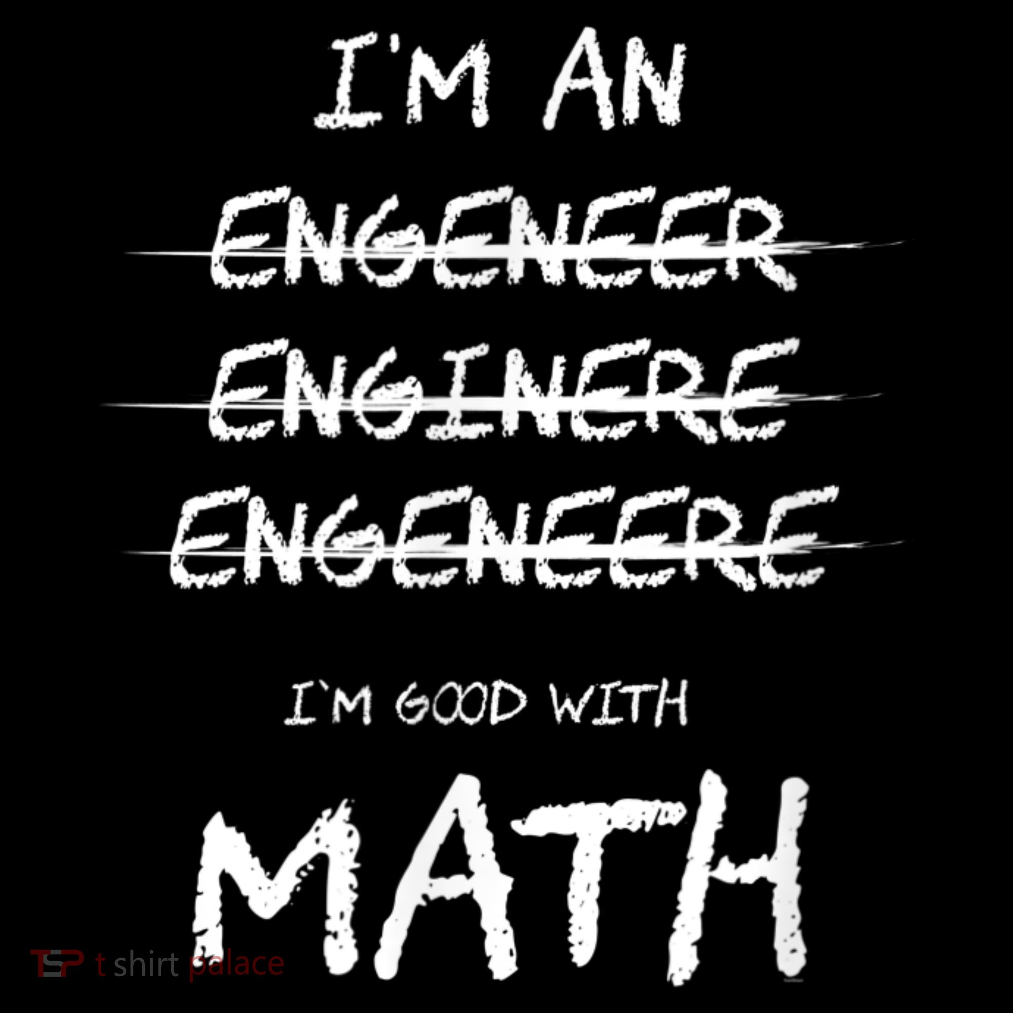 Funny Engineer Good With Math Bad At Spelling Engineering Sweatshirt