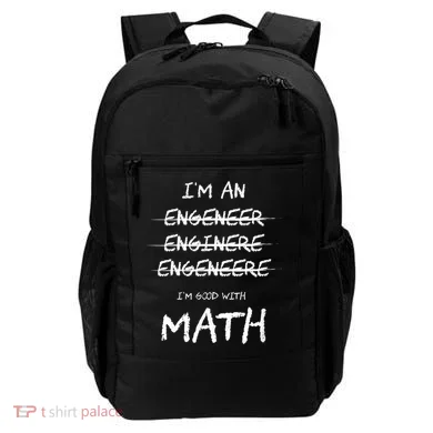 Funny Engineer Good With Math Bad At Spelling Engineering Backpack