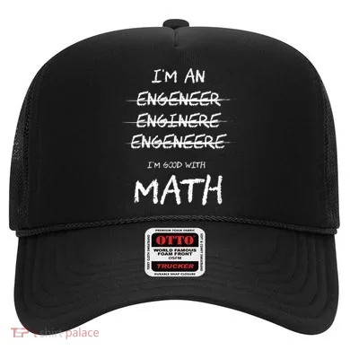 Funny Engineer Good With Math Bad At Spelling Engineering Hat