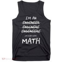 Funny Engineer Good With Math Bad At Spelling Engineering Tank Top thumb 0