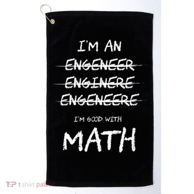Funny Engineer Good With Math Bad At Spelling Engineering Golf Towel