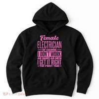 Female Electrician Get It Right The First Time Hoodie thumb 0