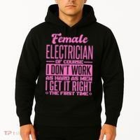 Female Electrician Get It Right The First Time Hoodie thumb 2