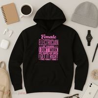 Female Electrician Get It Right The First Time Hoodie thumb 3