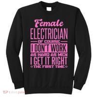 Female Electrician Get It Right The First Time Sweatshirt thumb 0