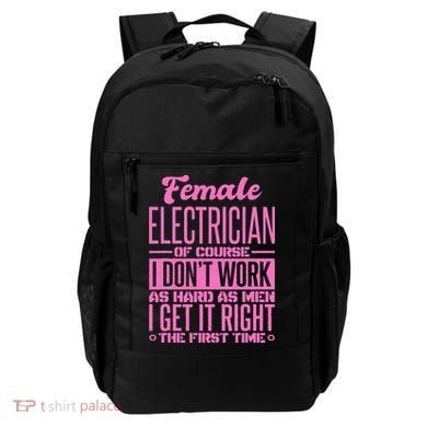 Female Electrician Get It Right The First Time Backpack