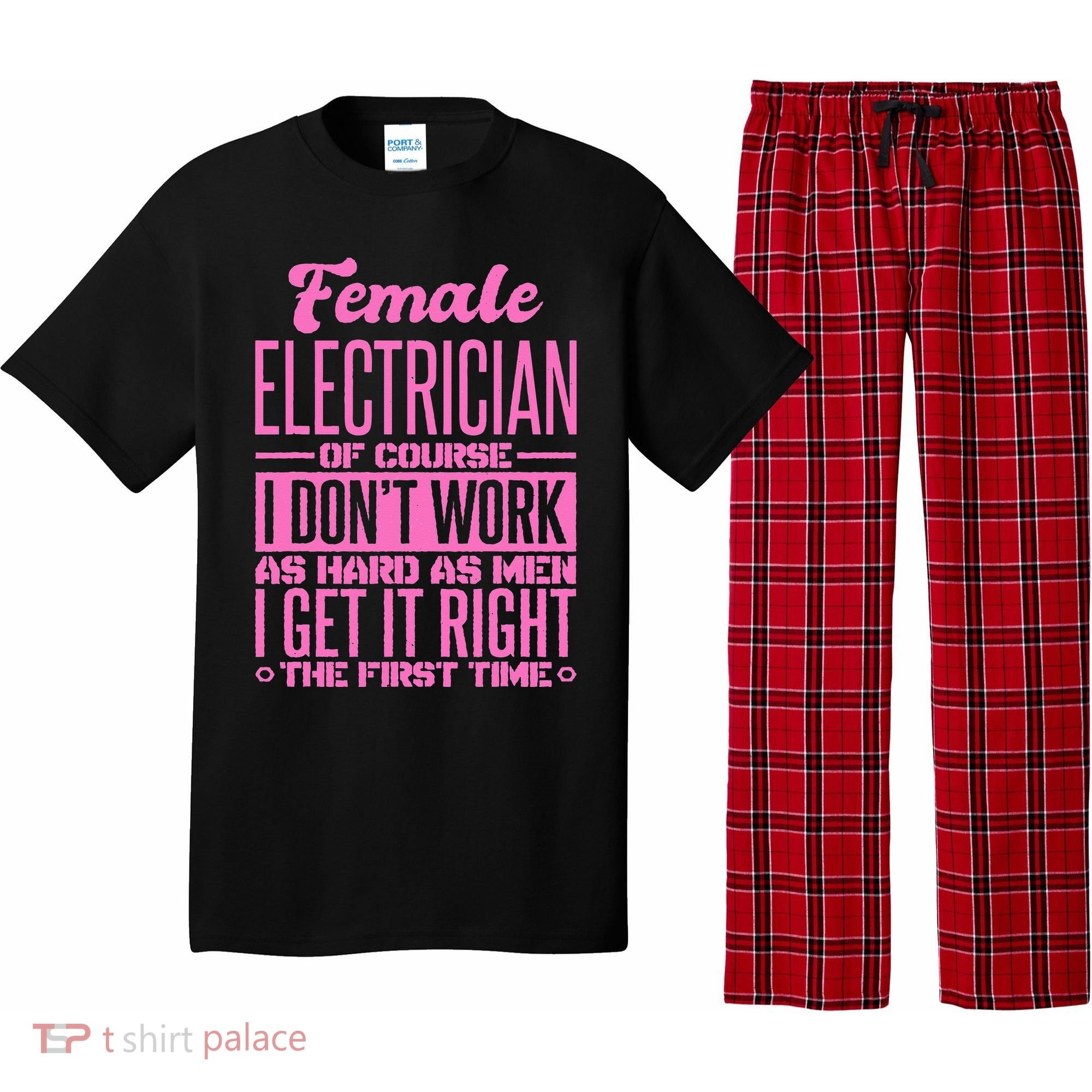 Female Electrician Get It Right The First Time Pajama Set