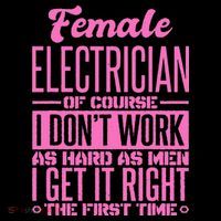 Female Electrician Get It Right The First Time Ornament thumb 1