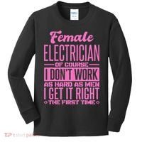 Female Electrician Get It Right The First Time Kids Long Sleeve Shirt thumb 0