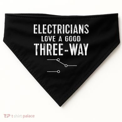 Funny Electrician Gift for Three Way Electrical Engineer USA-Made Doggie Bandana