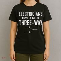 Funny Electrician Gift for Three Way Electrical Engineer T-Shirt thumb 4