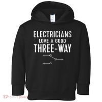 Funny Electrician Gift for Three Way Electrical Engineer Toddler Hoodie thumb 0