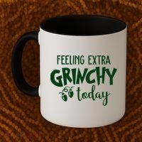 Feeling Extra Grinchy Today Funny Christmas Coffee Mug thumb 2