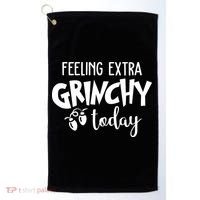 Feeling Extra Grinchy Today Funny Christmas Golf Towel thumb 0