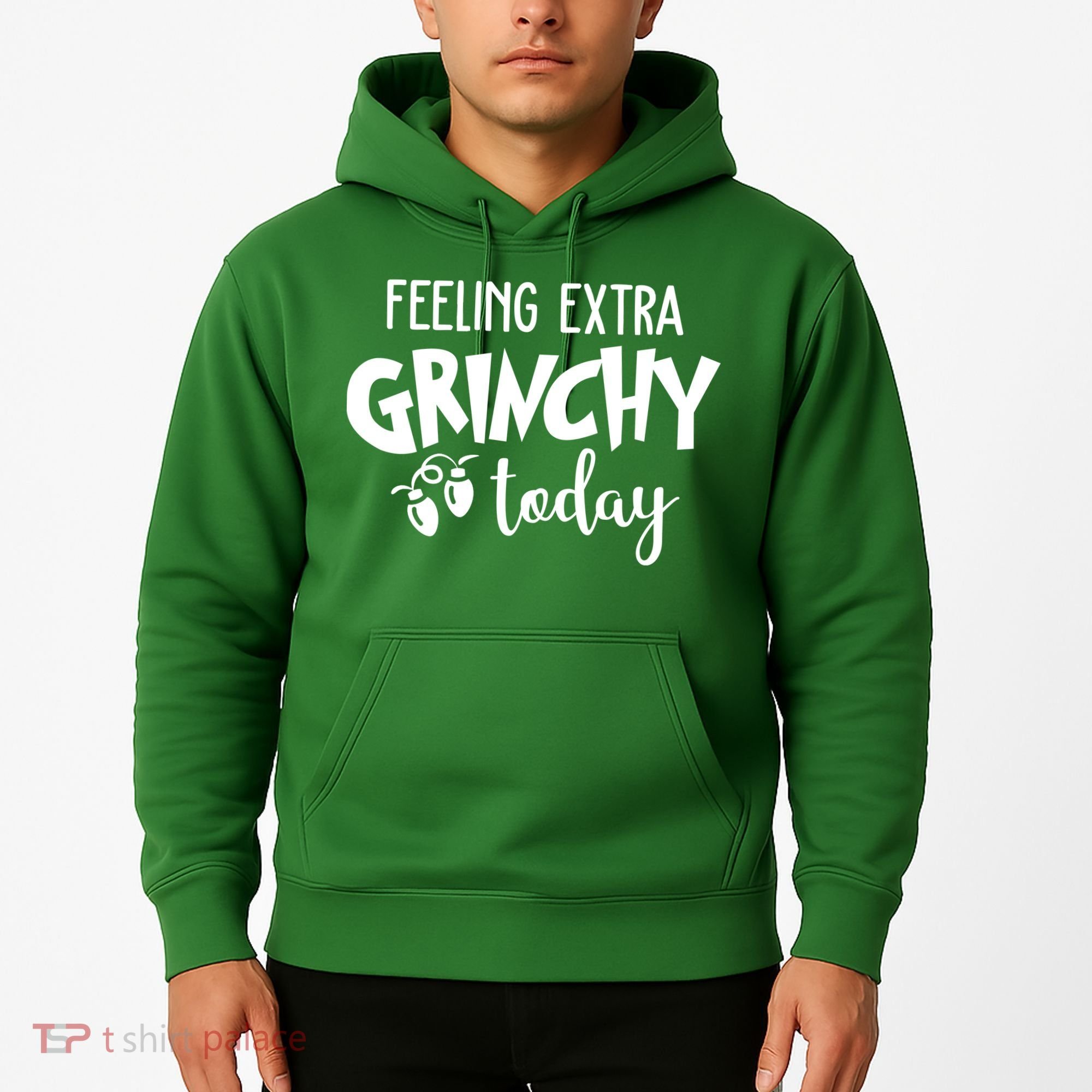 Feeling Extra Grinchy Today Funny Christmas Hoodie