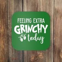 Feeling Extra Grinchy Today Funny Christmas Coaster thumb 0