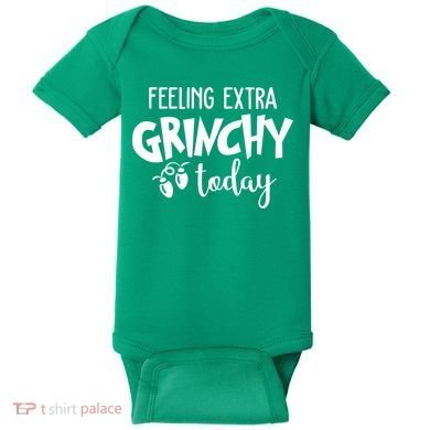 Feeling Extra Grinchy Today Funny Christmas Baby Bodysuit