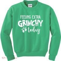 Feeling Extra Grinchy Today Funny Christmas Kids Sweatshirt thumb 0