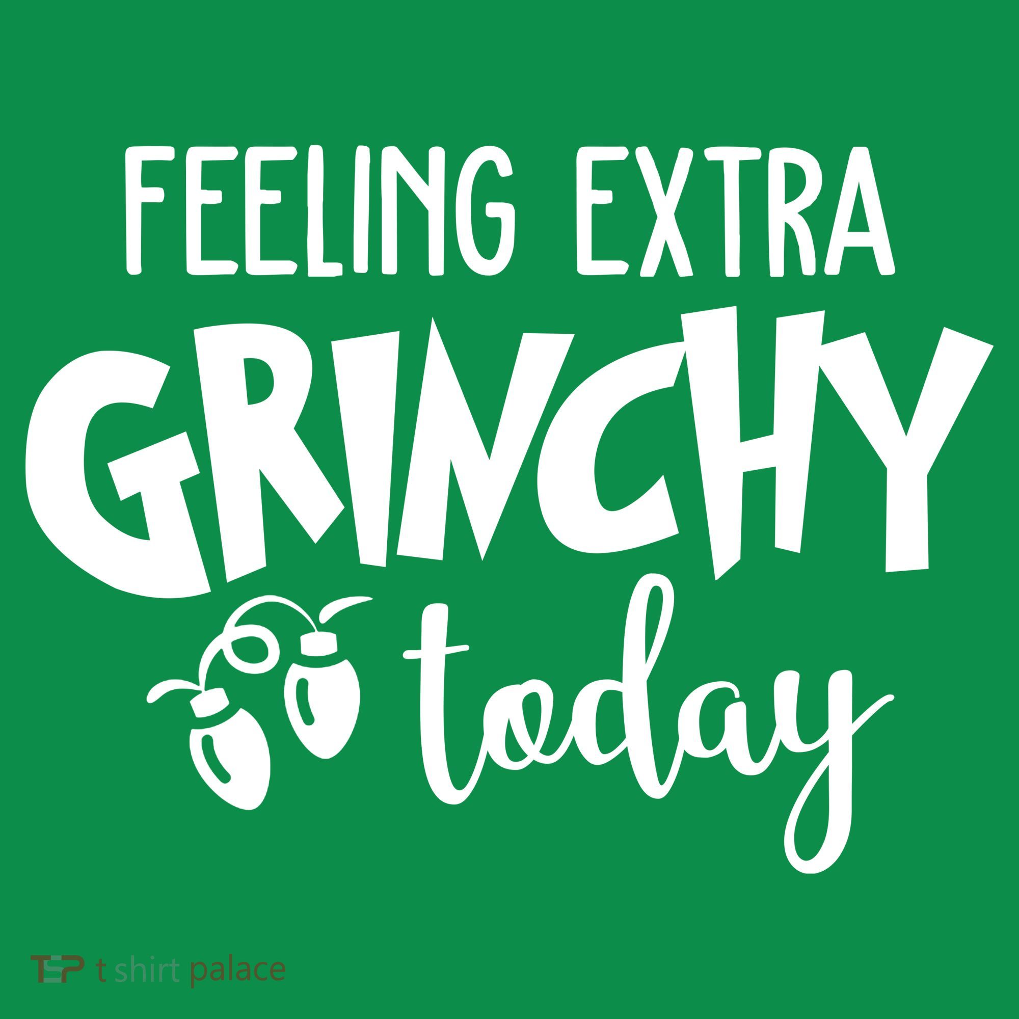 Feeling Extra Grinchy Today Funny Christmas Kids Sweatshirt