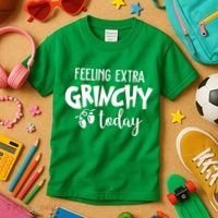 Feeling Extra Grinchy Today Funny Christmas Kids T-Shirt thumb 3