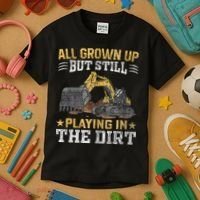 Funny Excavator Heavy Equipment Operator Playing In The Dirt Kids T-Shirt thumb 3