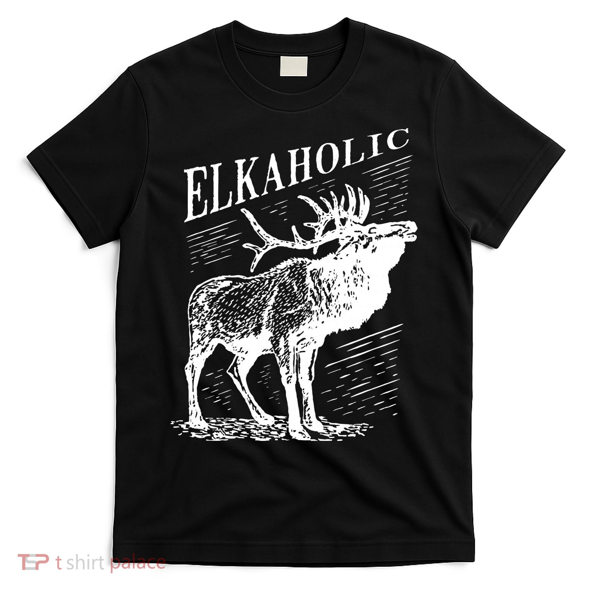 Funny Elk Hunting Elkaholic For Hunters T-Shirt