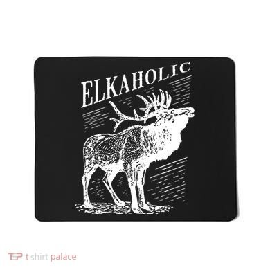 Funny Elk Hunting Elkaholic For Hunters Mousepad