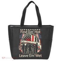 Find Em Hot Leave Em Wet Firefighter Tote Bag thumb 0