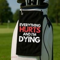 Funny Everything Hurts I'm Dying Fitness Workout Gym Wo Golf Towel thumb 2
