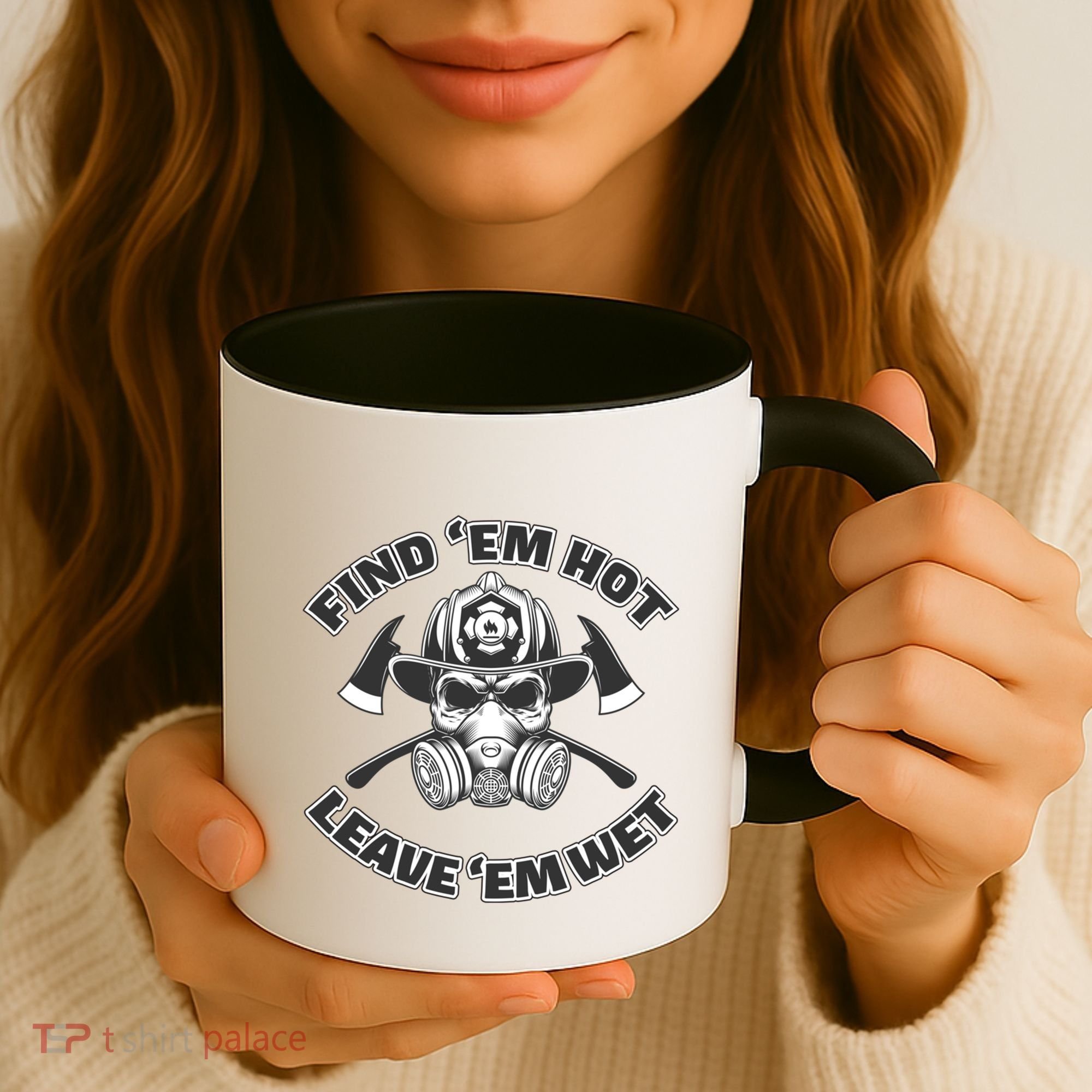 Find Em Hot Leave Em Wet Funny Firefighter Skull Gift Coffee Mug