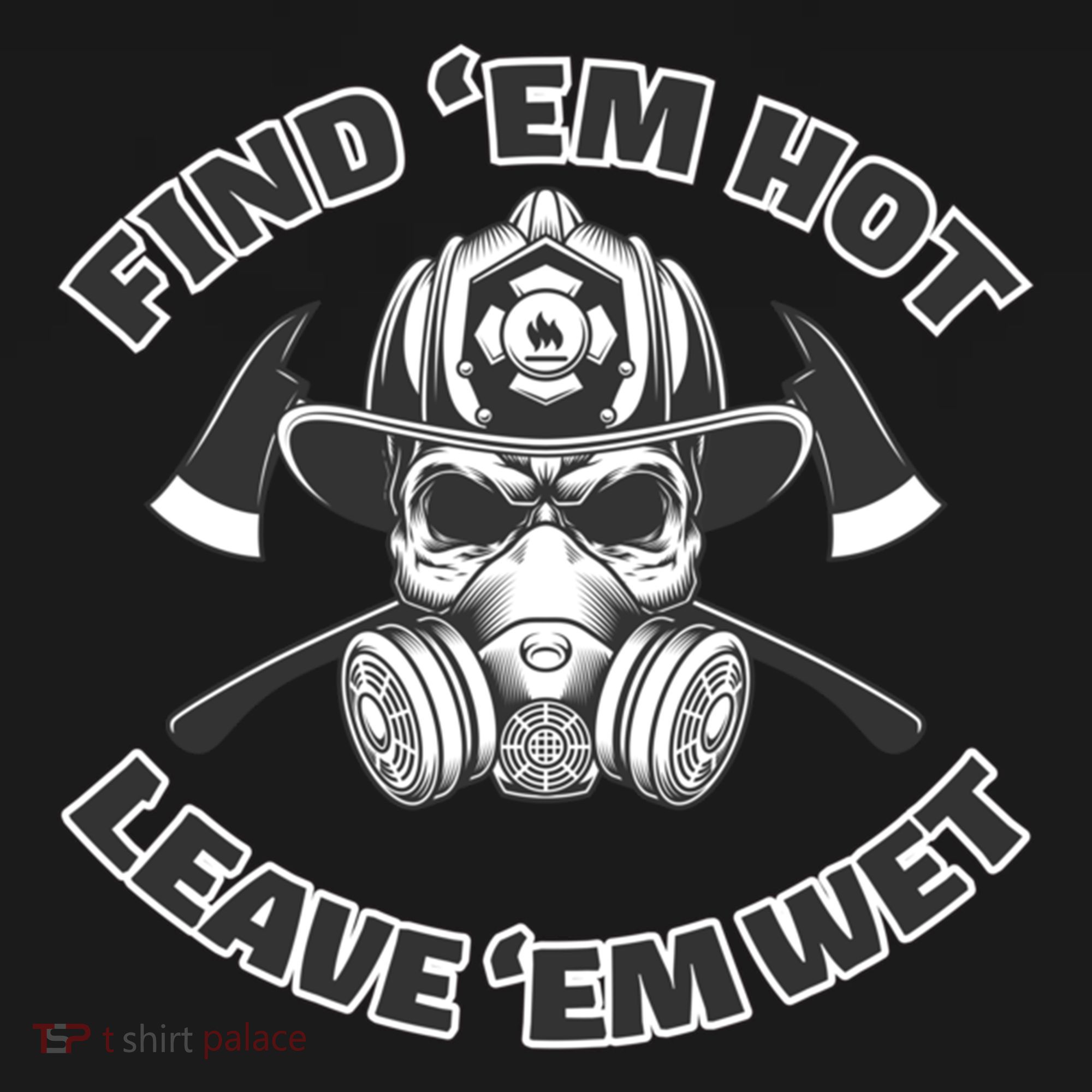Find Em Hot Leave Em Wet Funny Firefighter Skull Gift Ornament
