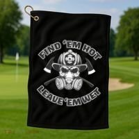 Find Em Hot Leave Em Wet Funny Firefighter Skull Gift Golf Towel thumb 1