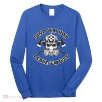 Find Em Hot Leave Em Wet Funny Firefighter Skull Gift Long Sleeve Shirt thumb 0