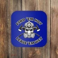 Find Em Hot Leave Em Wet Funny Firefighter Skull Gift Coaster thumb 0