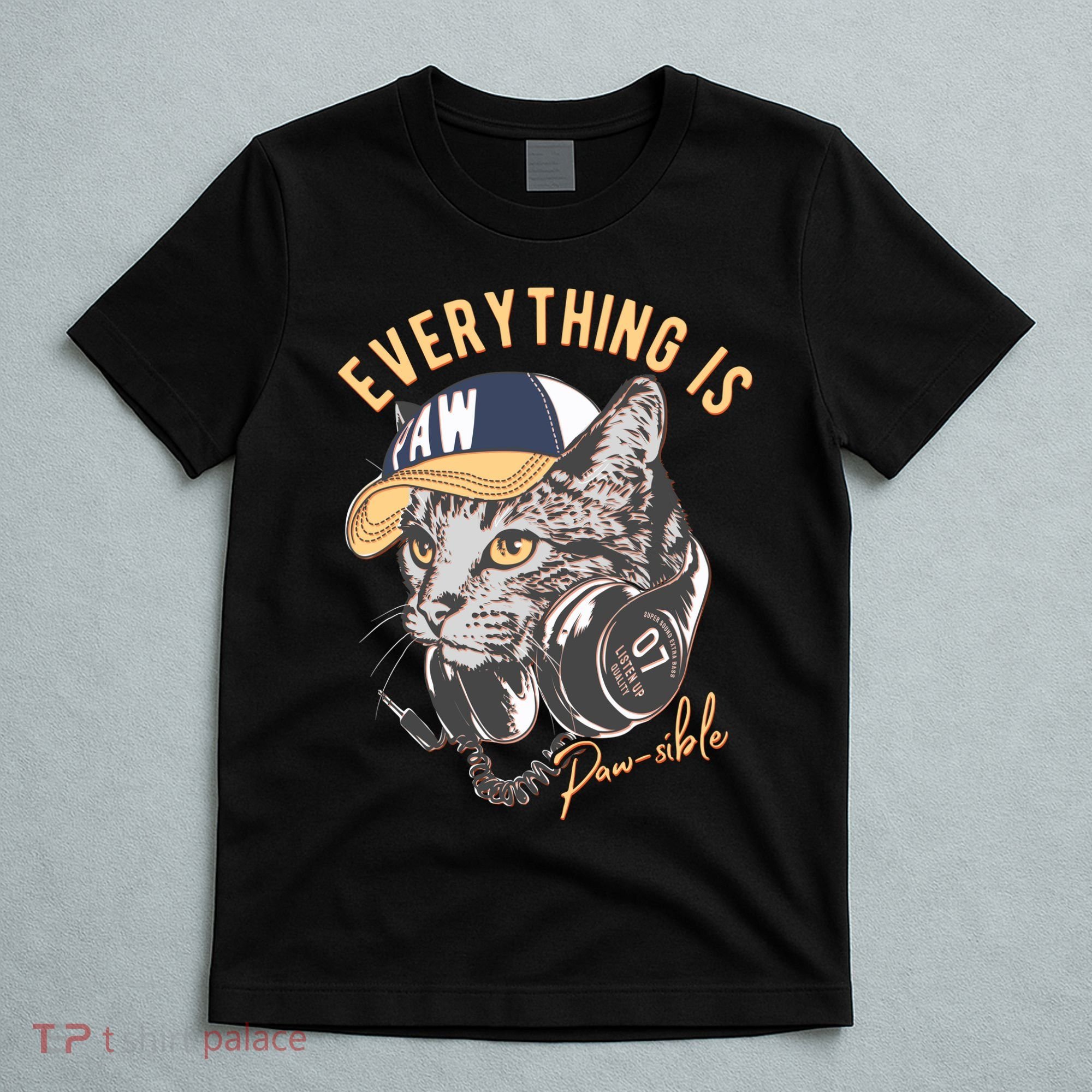 Funny Everything Is Pawsible Hiphop Cat T-Shirt