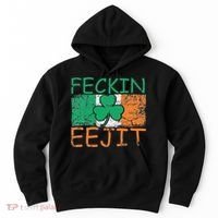 Feckin Eejit Ireland Irish Slang flag St Patricks Day Hoodie thumb 0