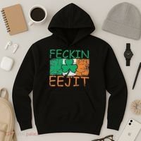 Feckin Eejit Ireland Irish Slang flag St Patricks Day Hoodie thumb 3