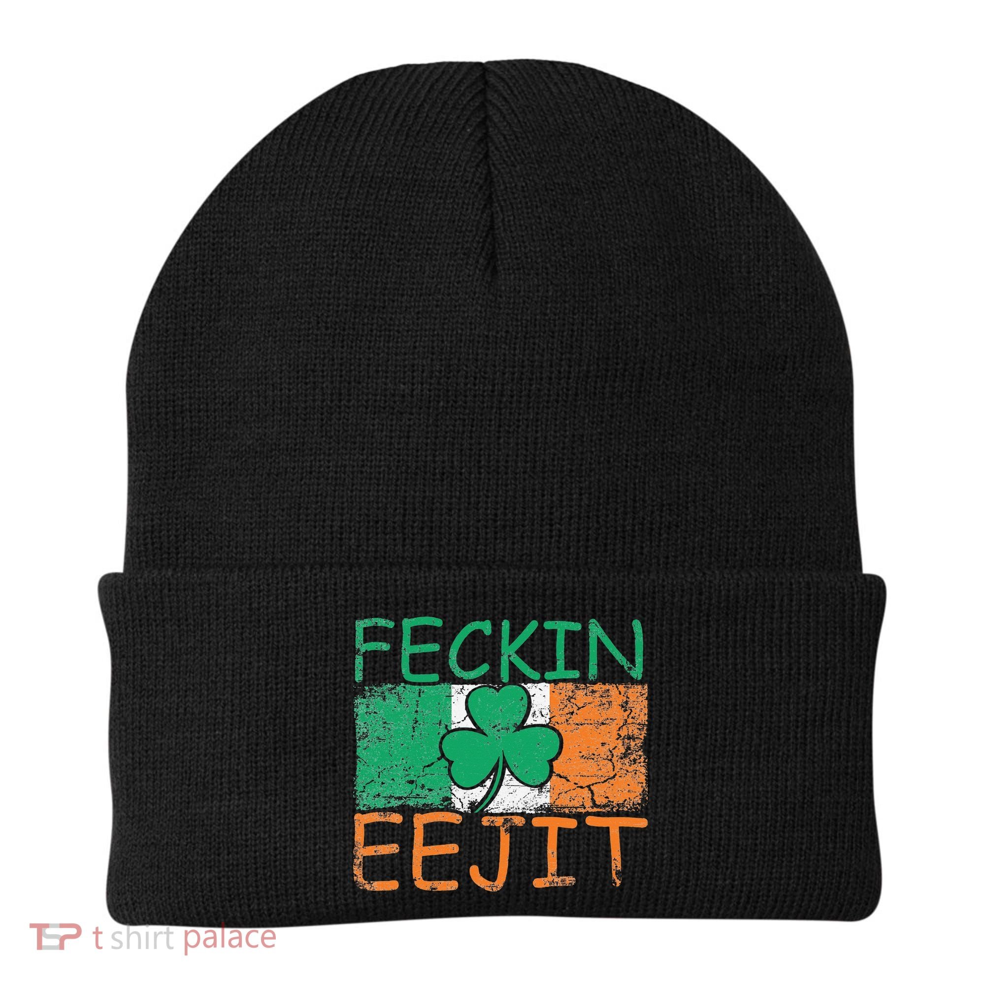 Feckin Eejit Ireland Irish Slang flag St Patricks Day Beanie