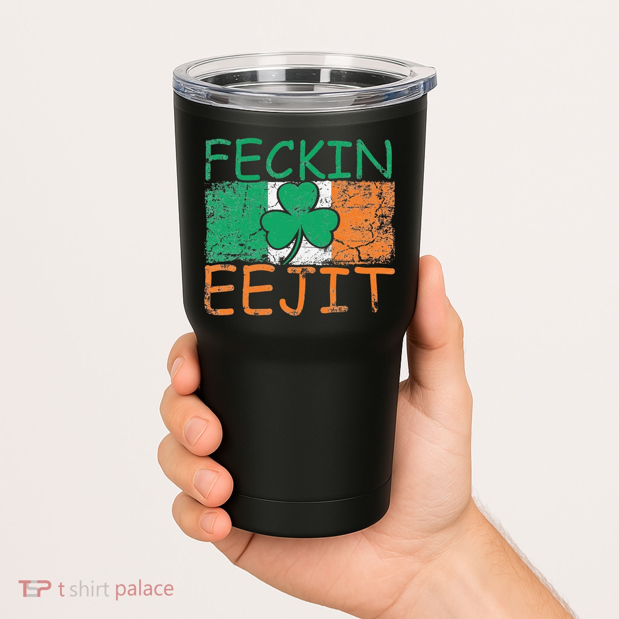 Feckin Eejit Ireland Irish Slang flag St Patricks Day Tumbler