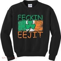 Feckin Eejit Ireland Irish Slang flag St Patricks Day Kids Sweatshirt thumb 0