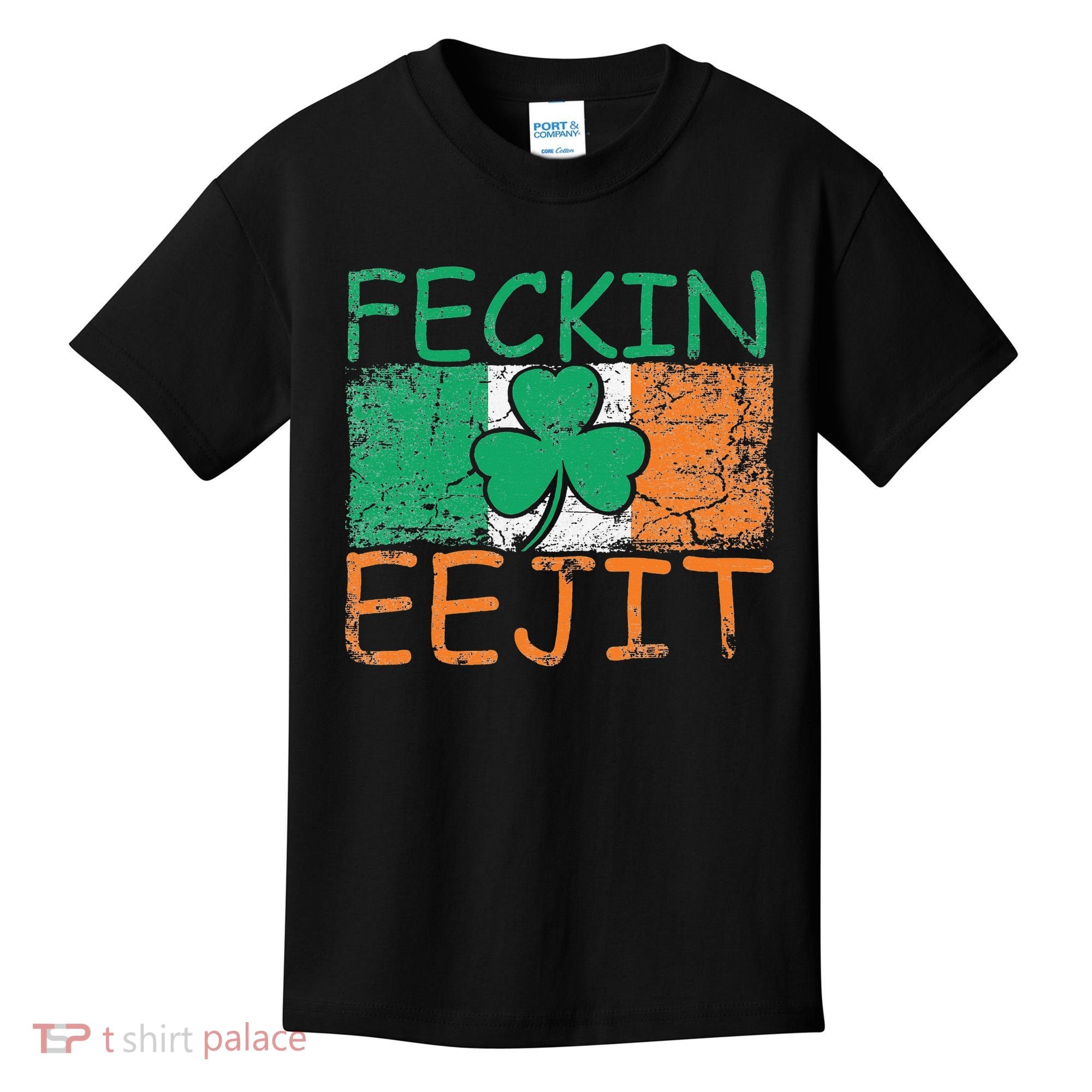 Feckin Eejit Ireland Irish Slang flag St Patricks Day Kids T-Shirt