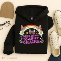Funny Embarrassing Inappropriate Only Here To Sniff Chairs Hoodie thumb 4