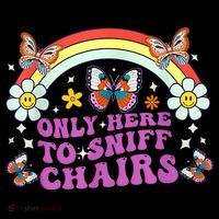 Funny Embarrassing Inappropriate Only Here To Sniff Chairs Bucket Hat thumb 4