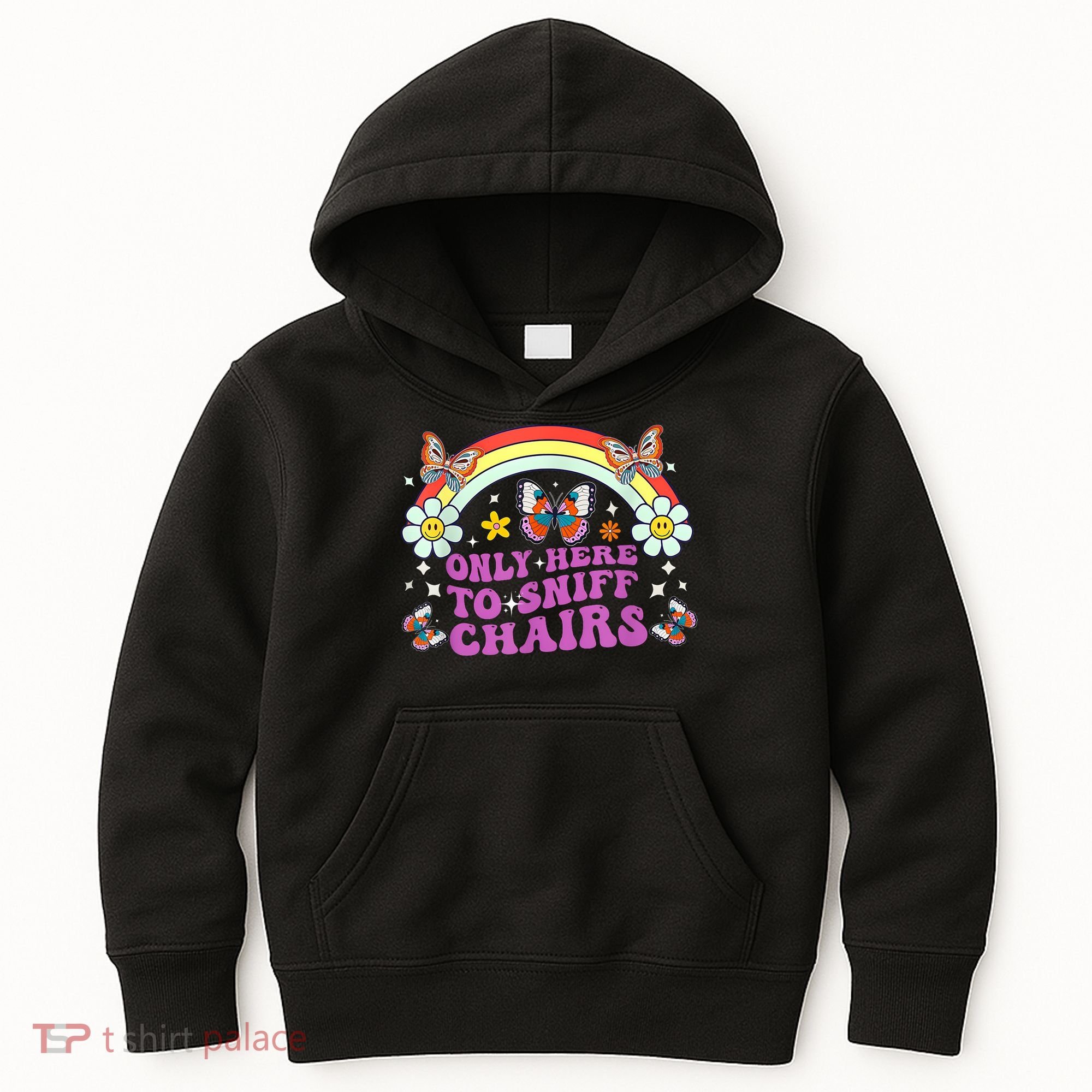 Funny Embarrassing Inappropriate Only Here To Sniff Chairs Kids Hoodie